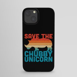 Save The Chubby Unicorn iPhone Case