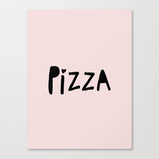 Pizza - pink and black hand lettered typography Canvas Print