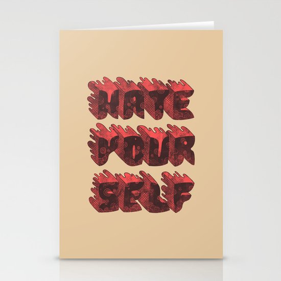 Hate Yourself Stationery Cards