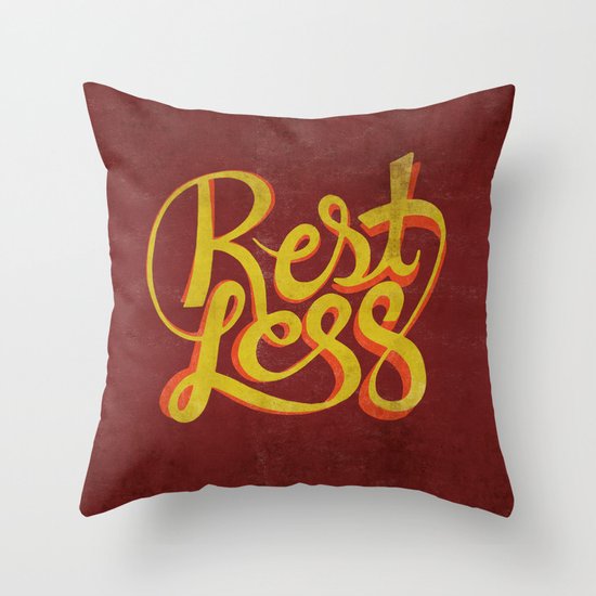 RestLess. Throw Pillow