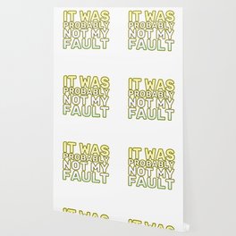 Mistake Wallpaper Society6
