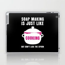 Soap Making Just Like Cooking Soap Laptop Skin