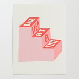 One Step at a Time in pink Poster