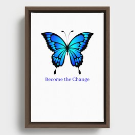 Papillo Ulysses Blue Butterfly "Become the Change" Classic Aesthetic  Framed Canvas