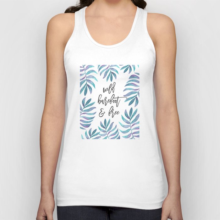 Wild, Barefoot & Free - Palm Leaf Quote Unisex Tank Top Wild, Barefoot & Free - Palm Leaf Quote Unisex Tank Top