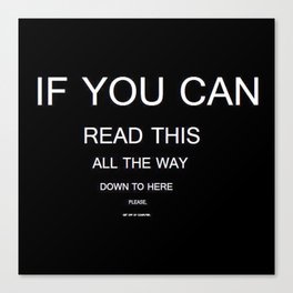 if you can read this new 2018 word typography art funny words fun Canvas Print