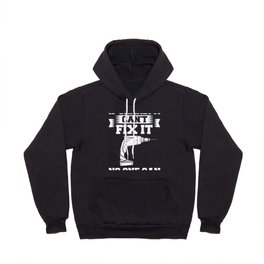 If Grandpa Can't Fix It Repair Drill Father's Day Hoody
