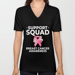 Breast Cancer Ribbon Awareness Pink Quote V Neck T Shirt