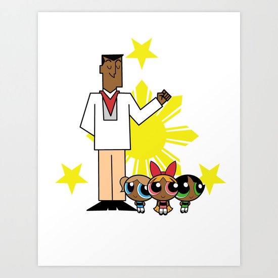 Andres Bonifacio and the Filipino Powerpuff Girls Art Print