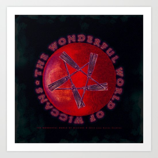 THE WONDERFUL WORLD OF WICCANS - 060 Art Print