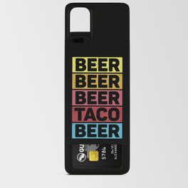 Beer Beer Beer Taco Beer Funny Android Card Case