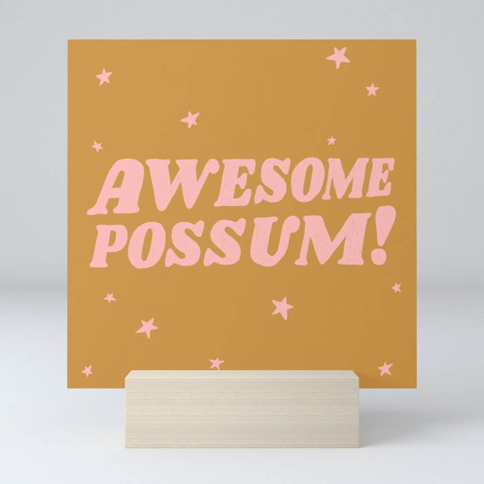 awesome possum Mini Art Print