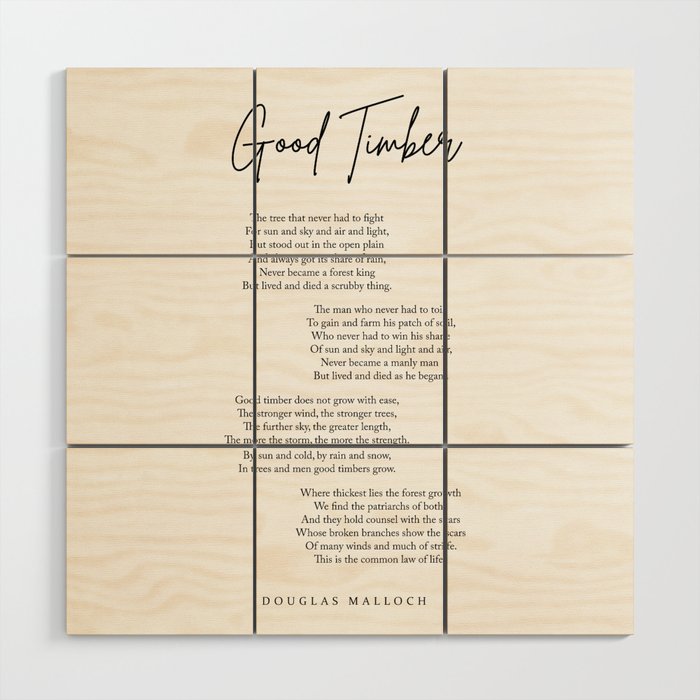 Good Timber - Douglas Malloch Poem - Literature - Typography 2 Wood Wall Art