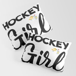 Hockey Girl Art Design For Women Who Love Hockey Pillow Sham