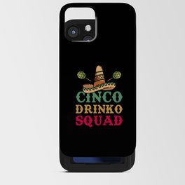 Cinco Drinko Squad iPhone Card Case