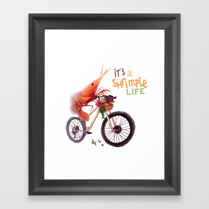It's a shrimple life Framed Art Print
