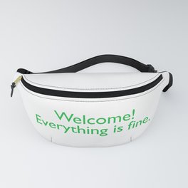 Welcome! everything is fine. Fanny Pack