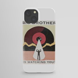 Big Brother Is Watching You iPhone Case