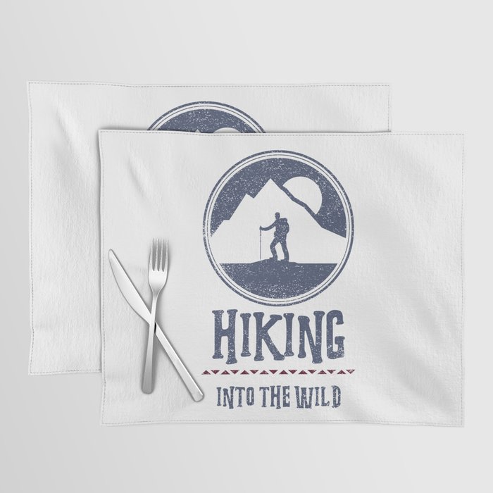 Hiking Into The Wild Placemat