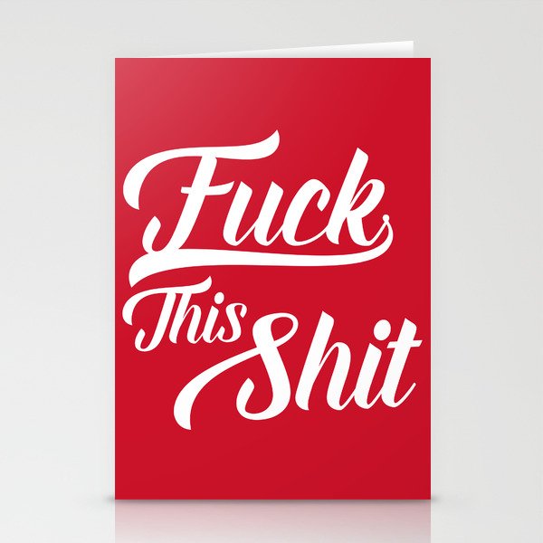 Fuck This Shit, Funny Offensive Saying Stationery Cards