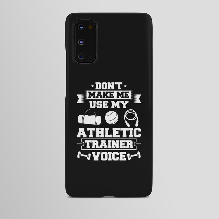 Athletic Trainer Coach Training Program Sport Android Case