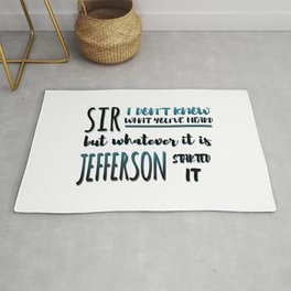 Jefferson Started It | Hamilton Rug | Jefferson, Hamilton, Graphicdesign, Broadway, Musical 