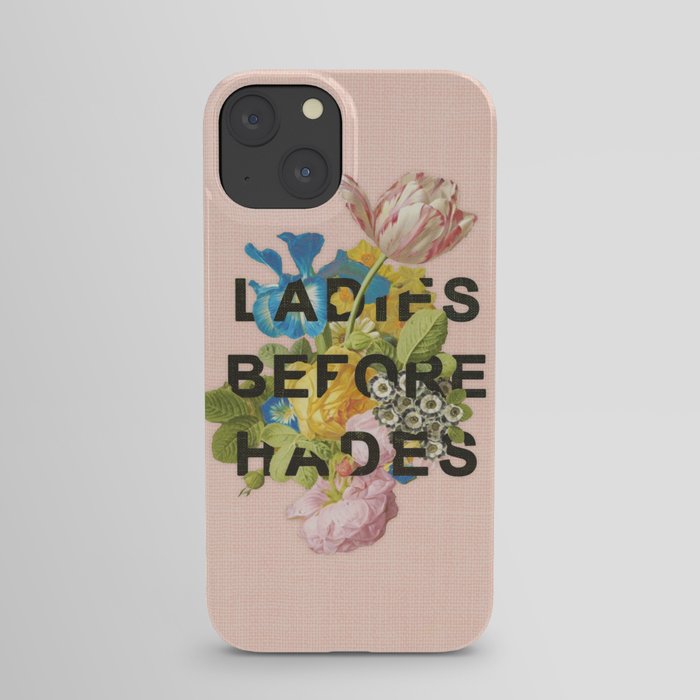 Ladies Before Hades iPhone Case