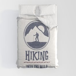 Hiking Into The Wild Comforter