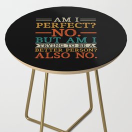Funny Sarcastic Vintage Quote Side Table