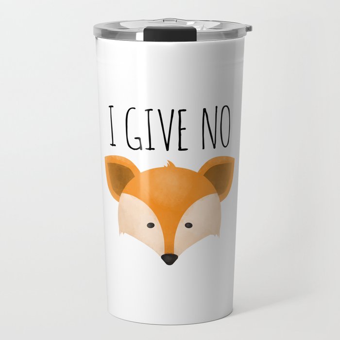 I Give No Fox Travel Mug