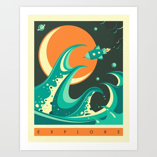 EXPLORE Art Print