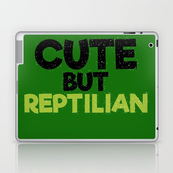 cute but reptilian Laptop & iPad Skin