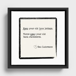 Keep Your Old Love Letters Framed Canvas