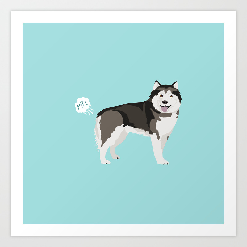Alaskan Malamute funny fart dog breed gifts Art Print by PetFriendly |  Society6