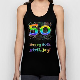 [ Thumbnail: 50th Birthday - Fun Rainbow Spectrum Gradient Pattern Text, Bursting Fireworks Inspired Background Tank Top ]