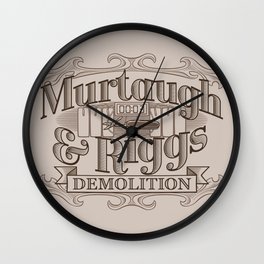 Murtaugh & Riggs Demolition Wall Clock