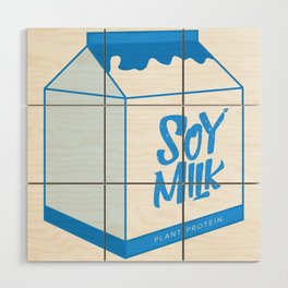 soy milk Wood Wall Art