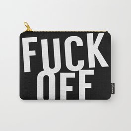 Fuck Off Carry-All Pouch