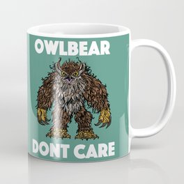 Owlbear Dont Care Coffee Mug