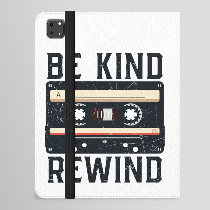 Be Kind Rewind Cassette Tape Retro Funny iPad Folio Case
