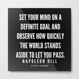 7  | Napoleon Hill Quote Series  | 190614 Metal Print | Mind, Quotes, Poor, Believe, Rich, Mentor, Money, Advice, Advise, Graphicdesign 