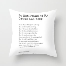 Do Not Stand At My Grave And Weep - Mary Elizabeth Frye Poem - Literature - Typewriter Print 1 Throw Pillow