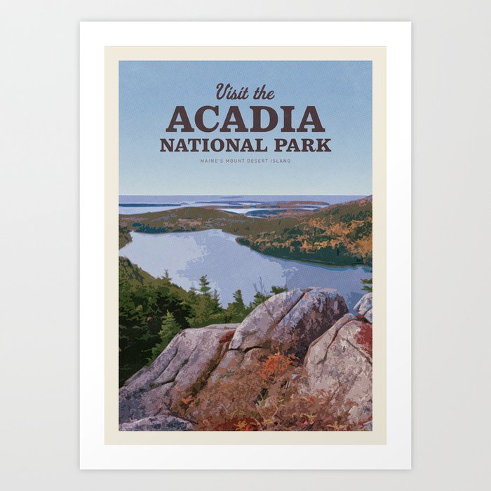 Visit the Acadia National Park Art Print