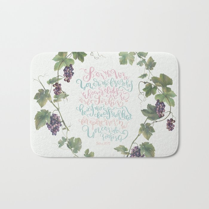 I Am The Vine You Are The Branches- John 15:5 Bath Mat
