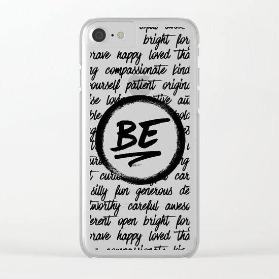 Be... Clear iPhone Case