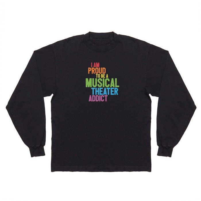 Musical Theater Pride Long Sleeve T Shirt