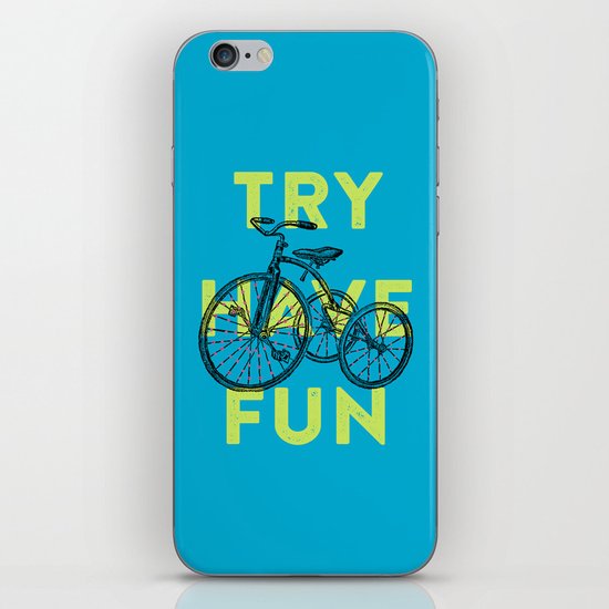 Try have fun iPhone & iPod Skin