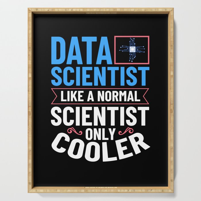 Data Scientist Analyst Statistic Beginner Science Serving Tray