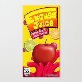 Excuse Juice: Procrastinatin' Fruit Punch Canvas Print