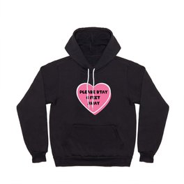 Please Stay 6 Feet Away Funny Valentine's Day Gift For Him Romantic Hoody